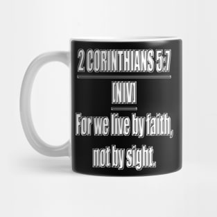 2 Corinthians 5:7 New International Version. Mug